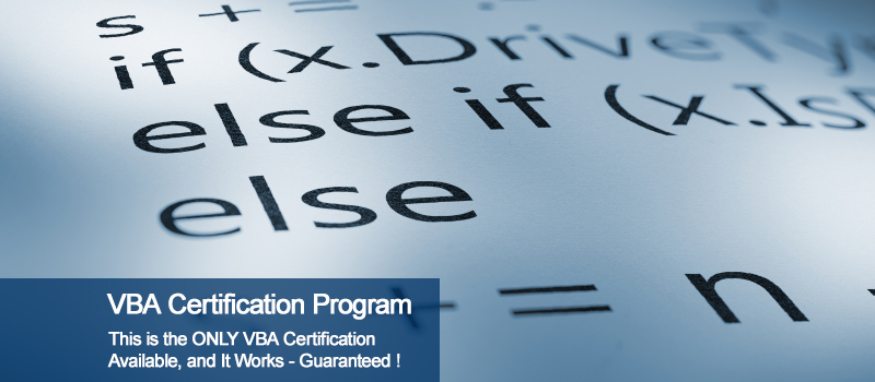 Microsoft Excel VBA Certification Program.  The ONLY VBA Certification Program Around.